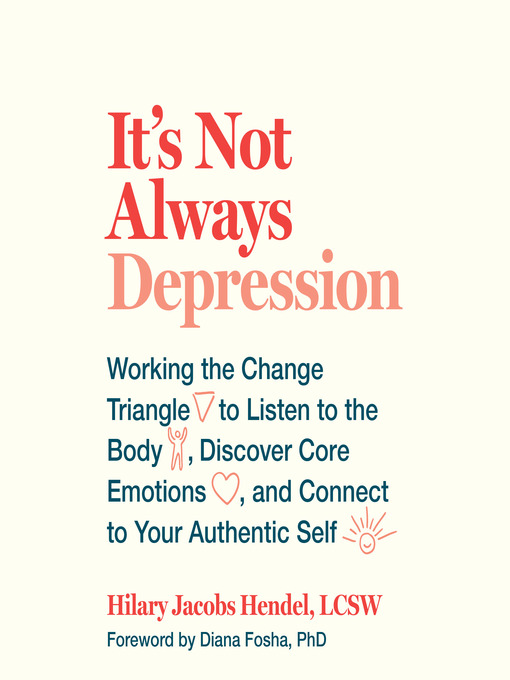 Title details for It's Not Always Depression by Hilary Jacobs Hendel - Available